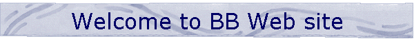 Welcome to BB Web site